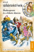 Shakespeare és a fekete álarcos - Idődetektívek 21